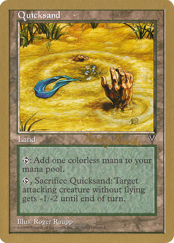 Quicksand (Randy Buehler) [World Championship Decks 1998] Magic: The Gathering