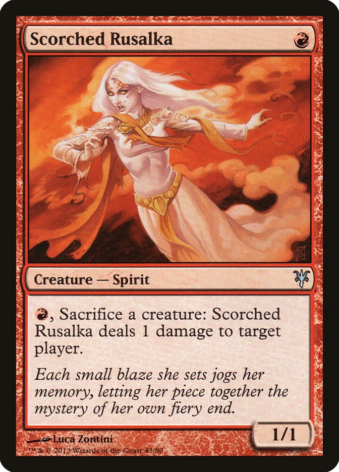 Scorched Rusalka [Duel Decks: Sorin vs. Tibalt] Magic: The Gathering