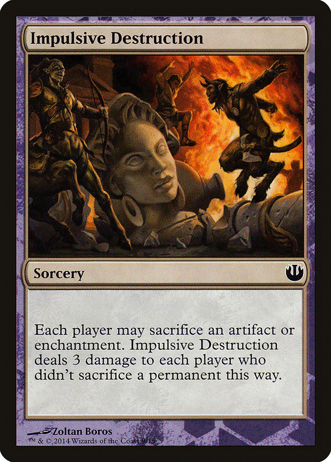 Impulsive Destruction [Journey into Nyx Defeat a God] Magic: The Gathering