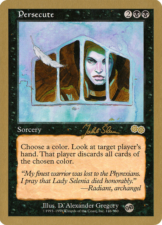 Persecute (Jakub Slemr) (SB) [World Championship Decks 1999] Magic: The Gathering