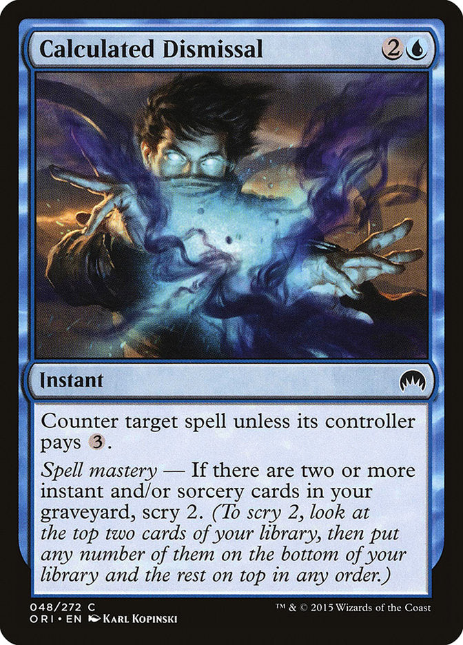 Calculated Dismissal [Magic Origins] Magic: The Gathering