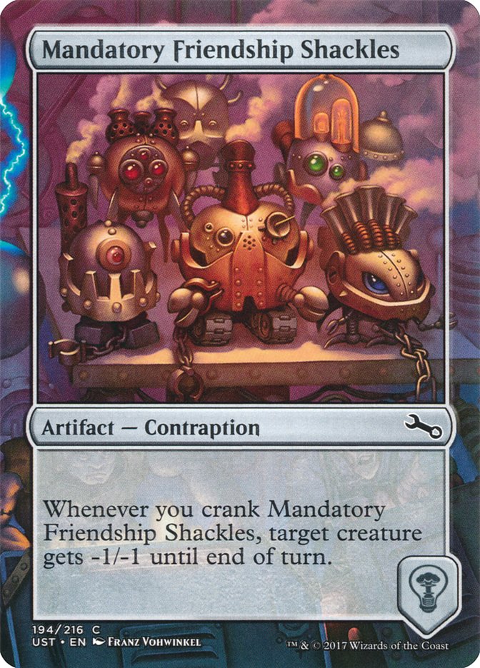 Mandatory Friendship Shackles [Unstable] Magic: The Gathering