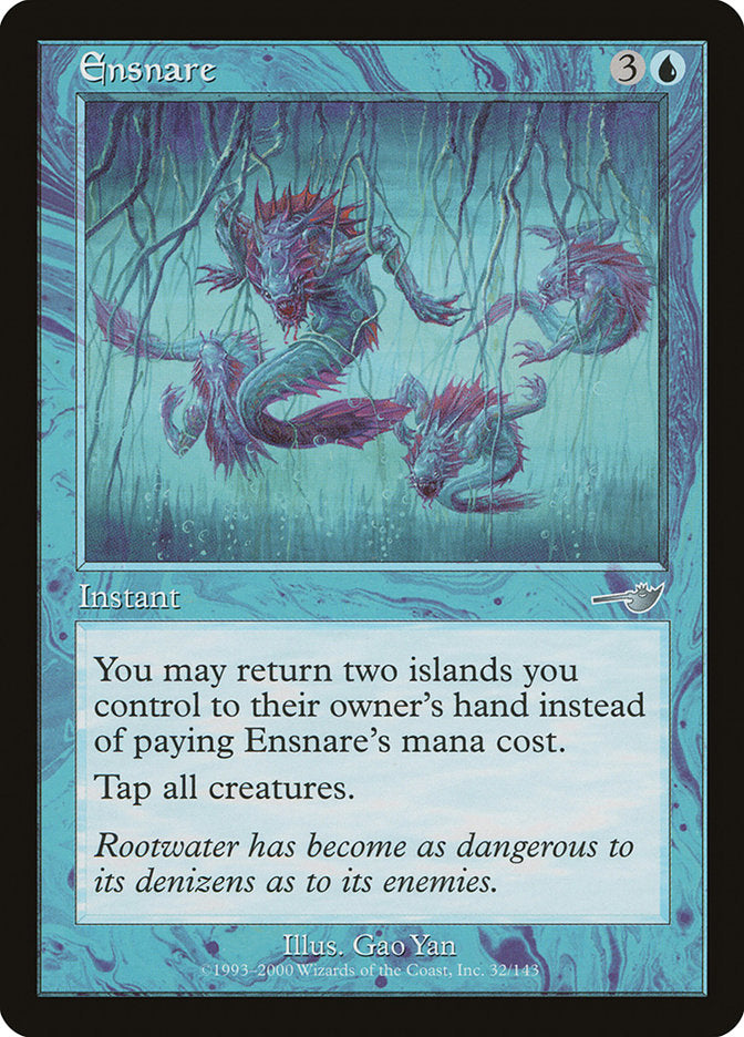 Ensnare [Nemesis] Magic: The Gathering