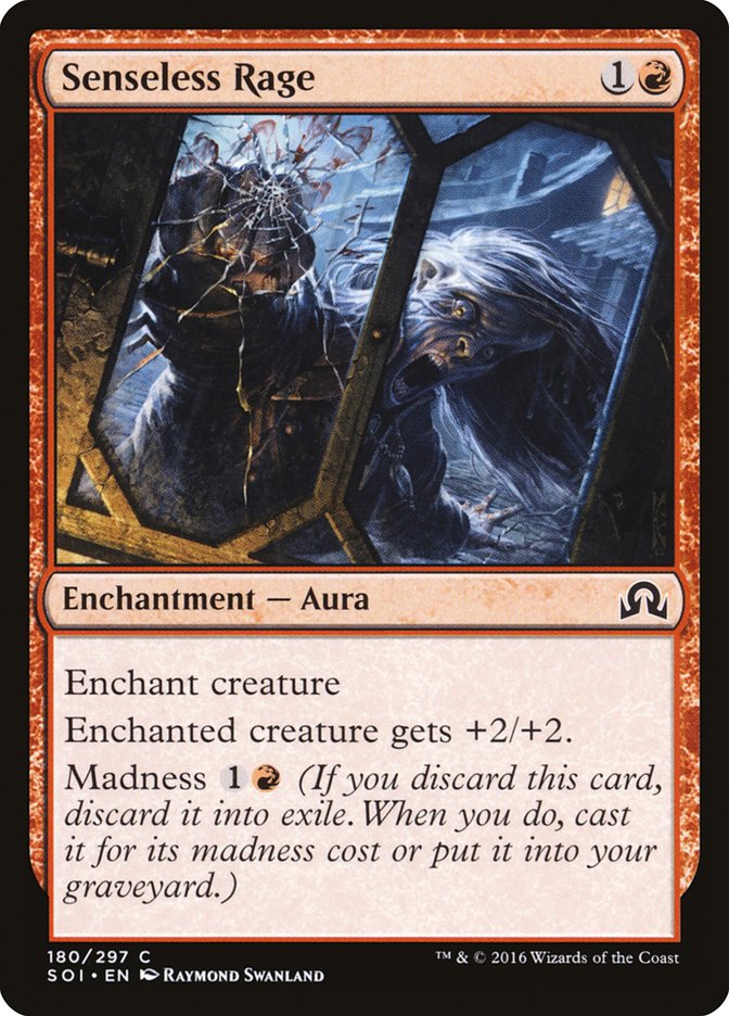 Senseless Rage [Shadows over Innistrad] Magic: The Gathering
