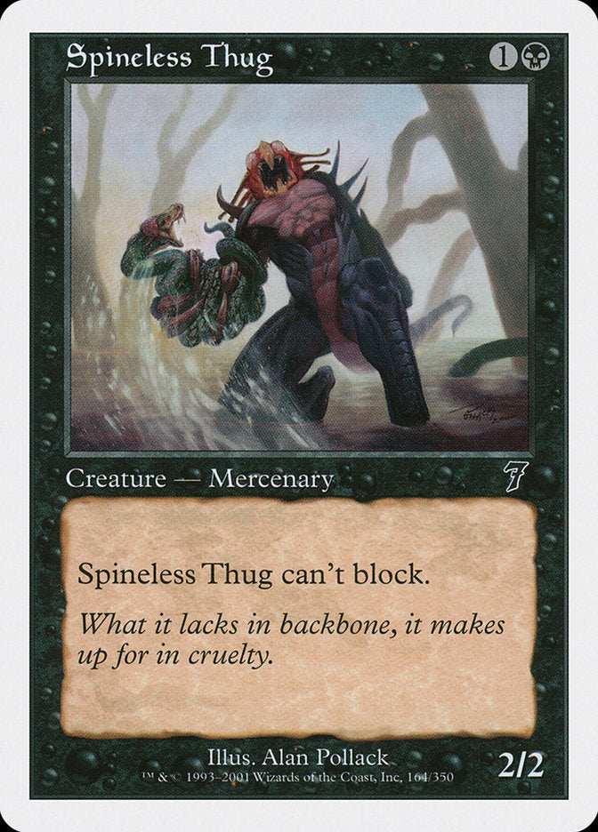 Spineless Thug [Seventh Edition] Magic: The Gathering