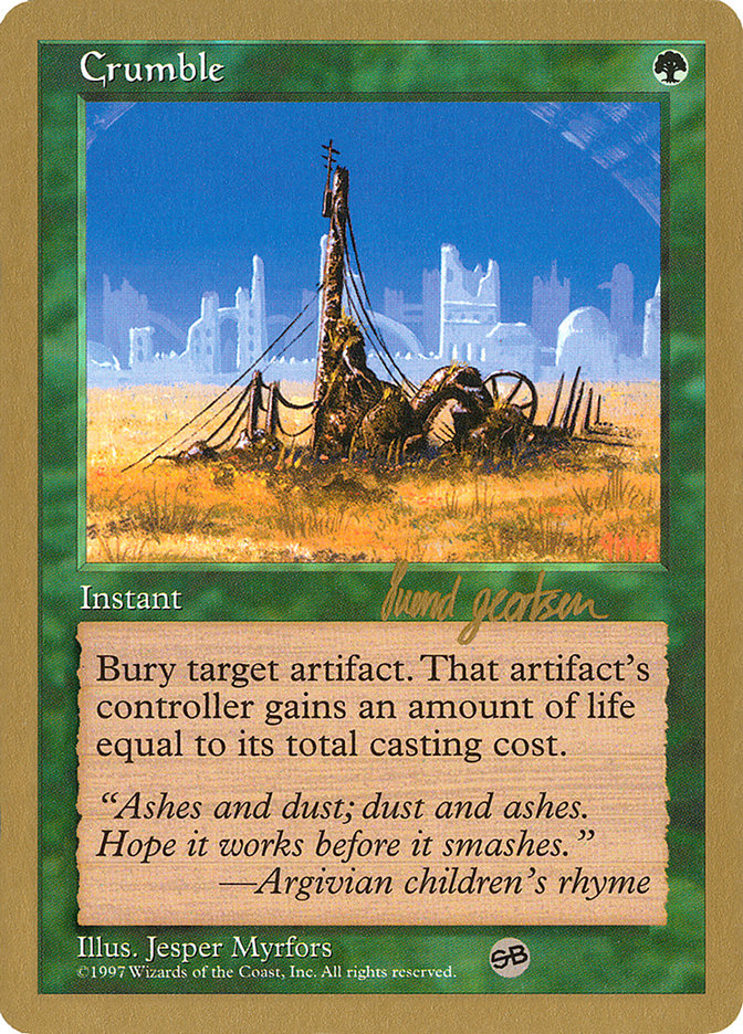 Crumble (Svend Geertsen) (SB) [World Championship Decks 1997] Magic: The Gathering