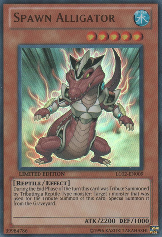 Spawn Alligator [LC02-EN009] Ultra Rare - Yugioh Cards For Your TCG Needs!