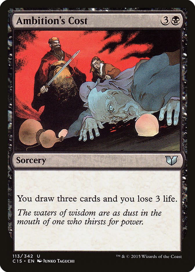 Ambition's Cost [Commander 2015] Magic: The Gathering