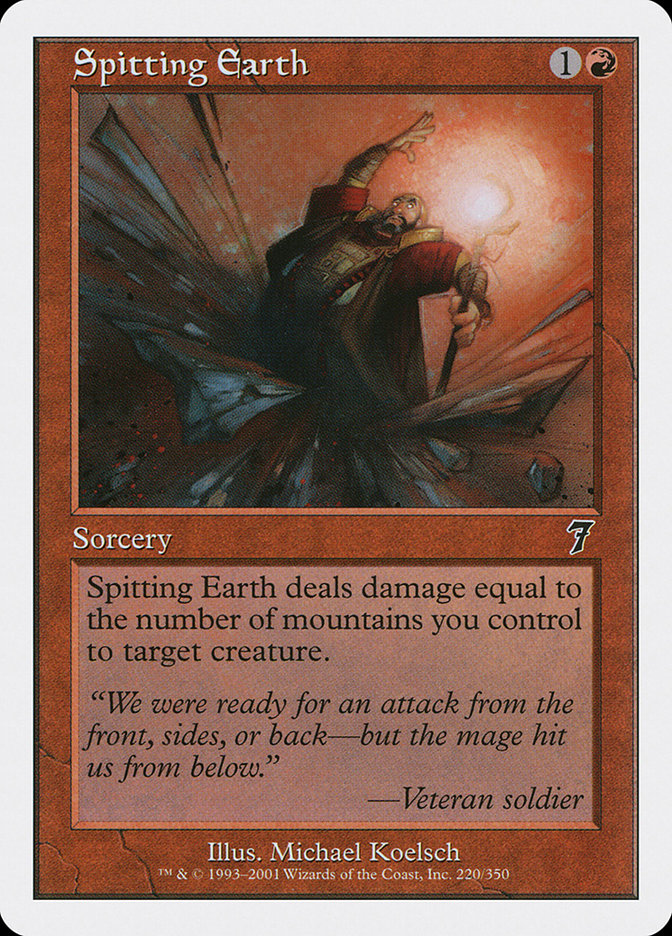 Spitting Earth [Seventh Edition] Magic: The Gathering