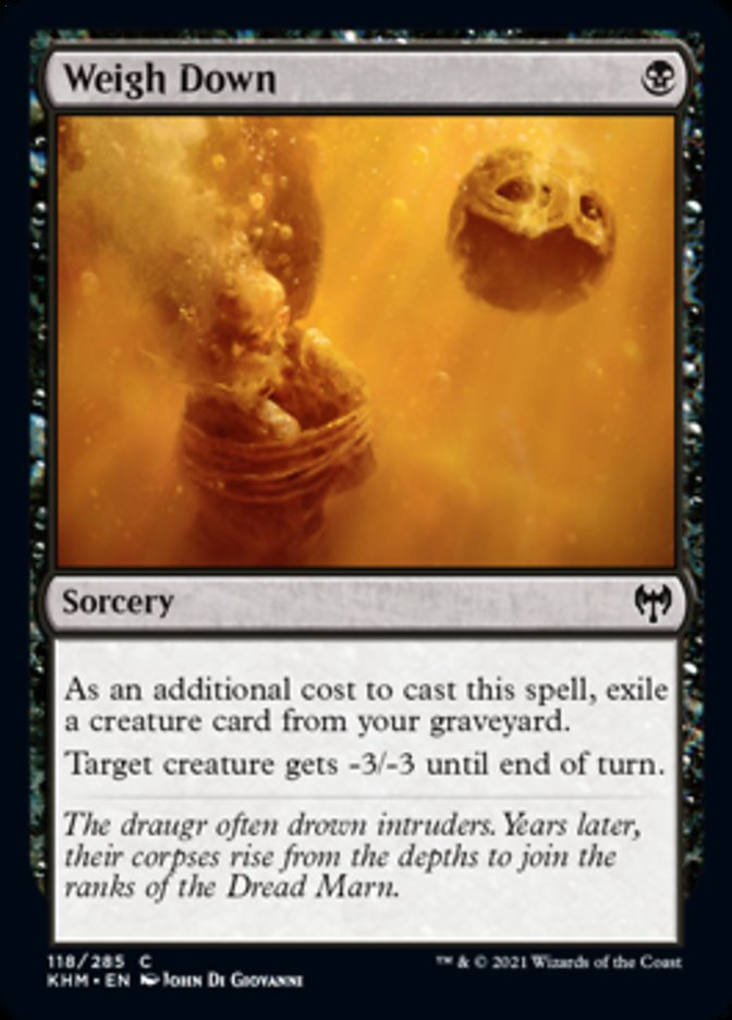 Weigh Down [Kaldheim] Magic: The Gathering