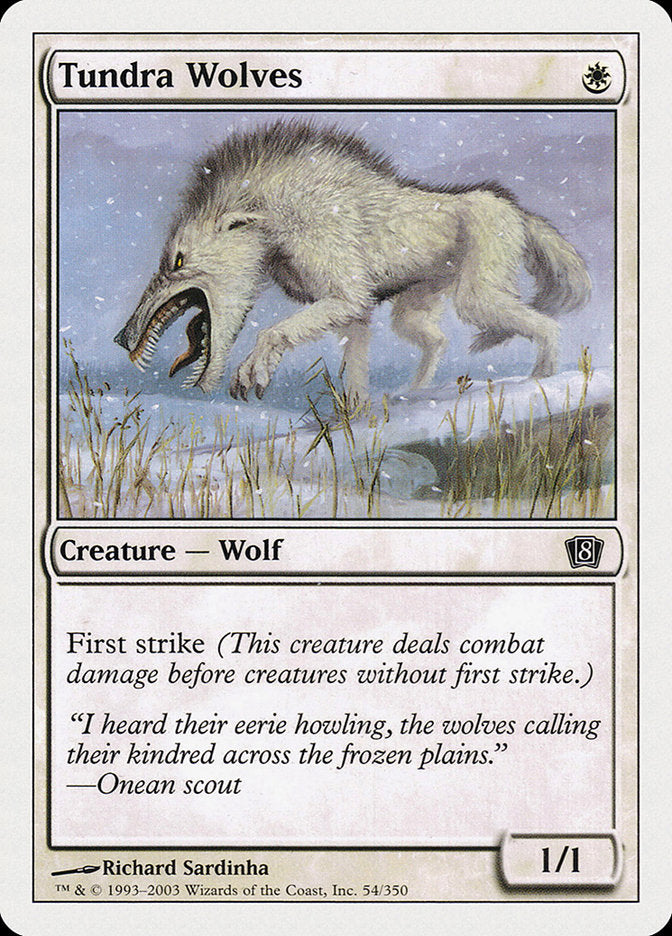 Tundra Wolves [Eighth Edition] Magic: The Gathering