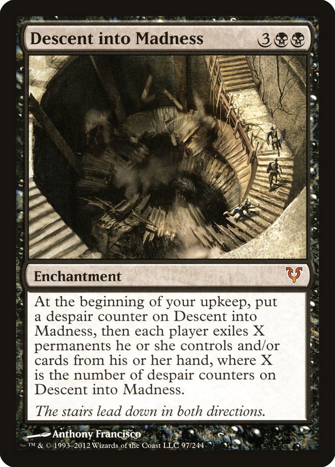 Descent into Madness [Avacyn Restored] Magic: The Gathering