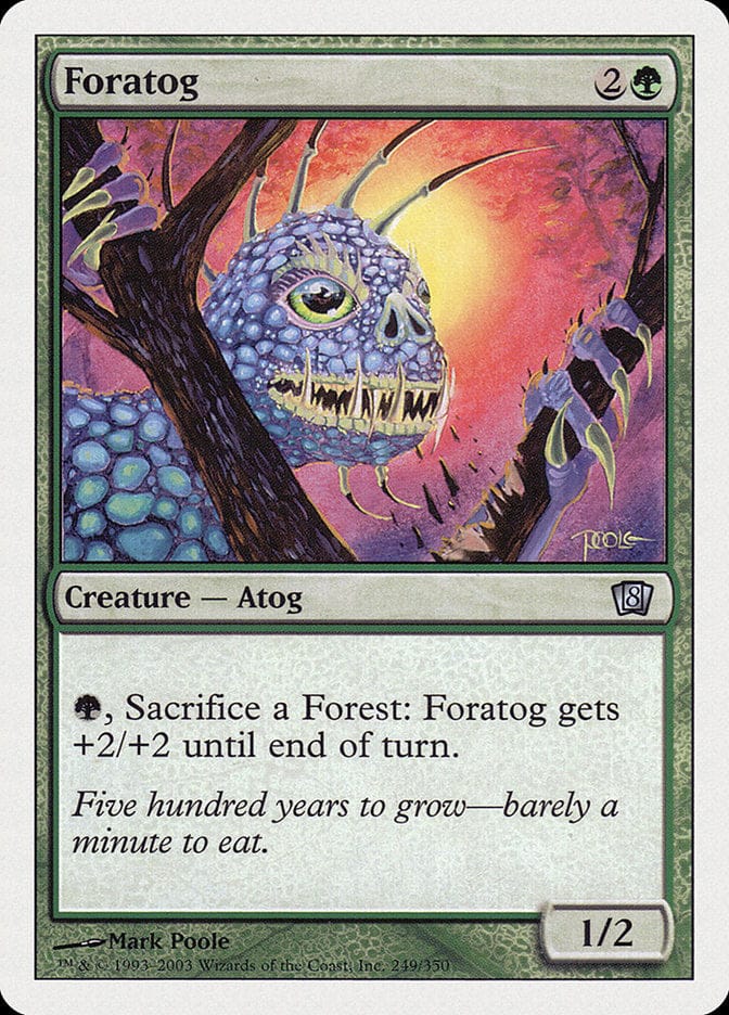 Foratog [Eighth Edition] Magic: The Gathering