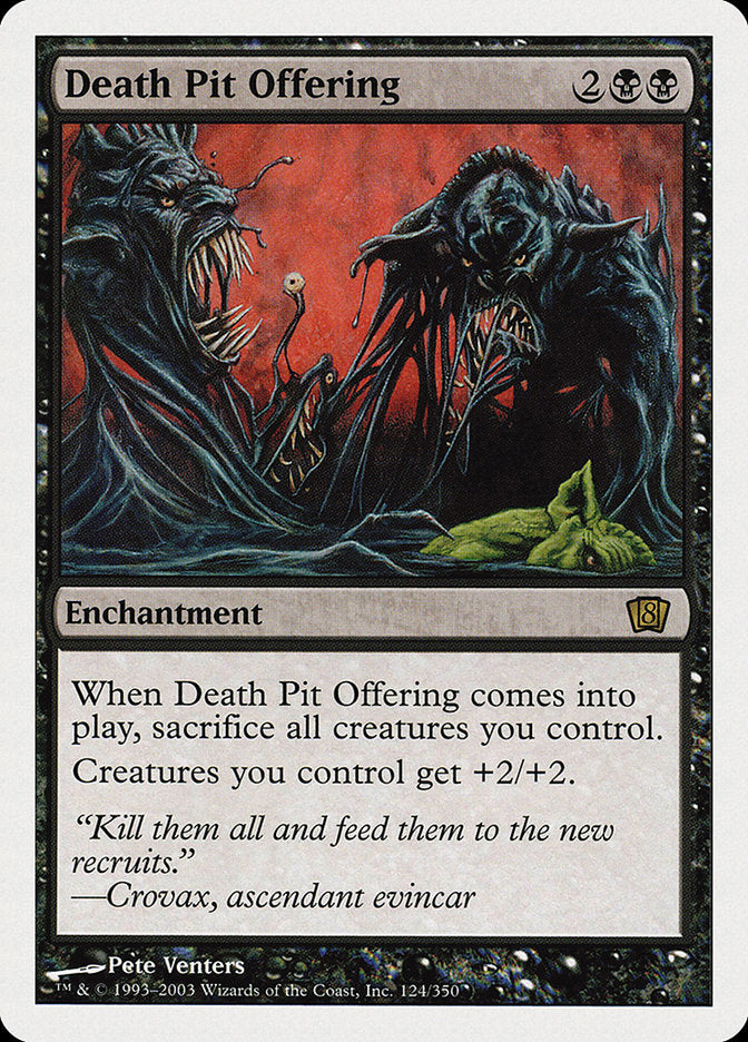 Death Pit Offering [Eighth Edition] Magic: The Gathering