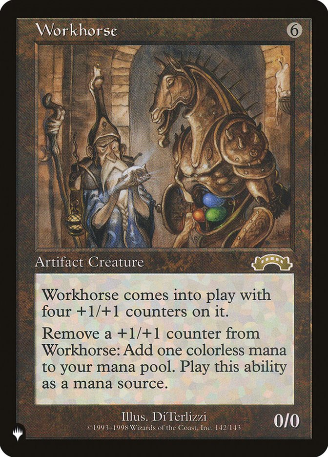 Workhorse [The List] Magic: The Gathering