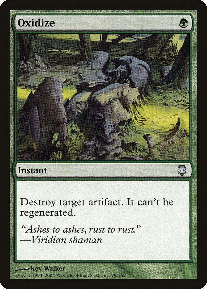 Oxidize [Darksteel] Magic: The Gathering