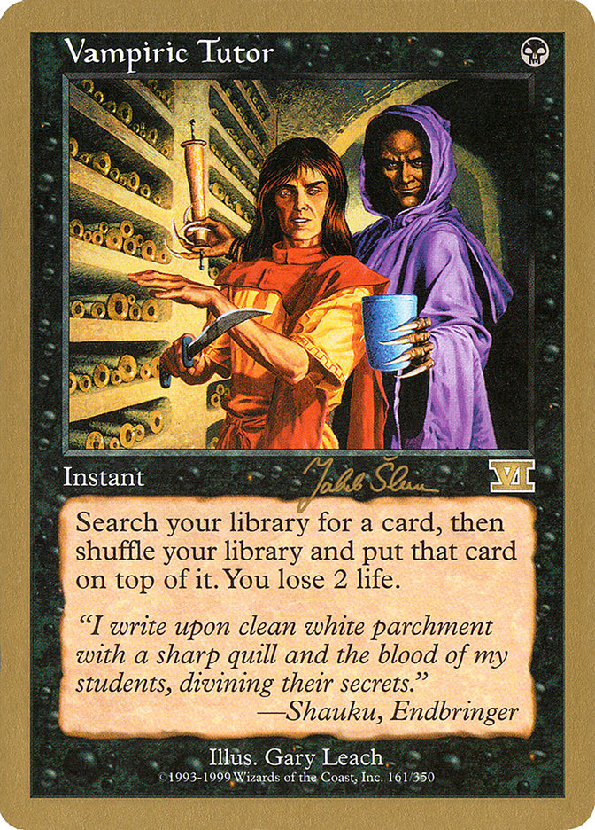 Vampiric Tutor (Jakub Slemr) [World Championship Decks 1999] Magic: The Gathering