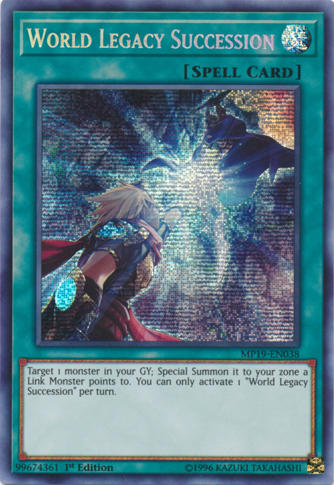 World Legacy Succession [MP19-EN038] Prismatic Secret Rare - Yugioh Cards For Your TCG Needs!
