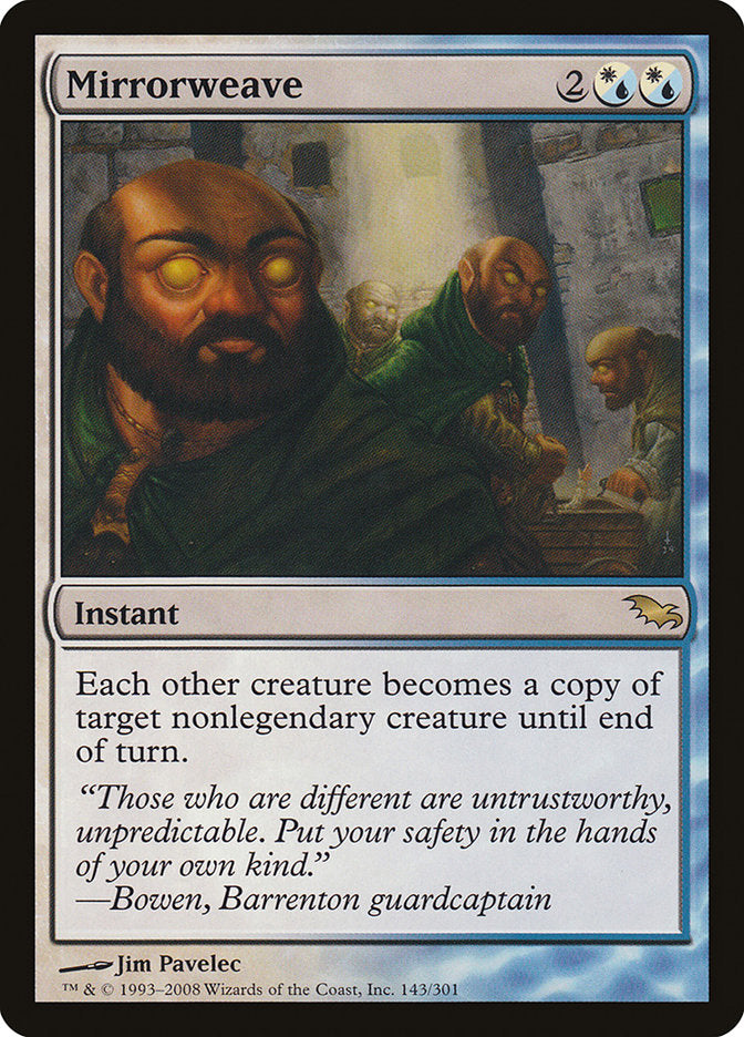 Mirrorweave [Shadowmoor] Magic: The Gathering