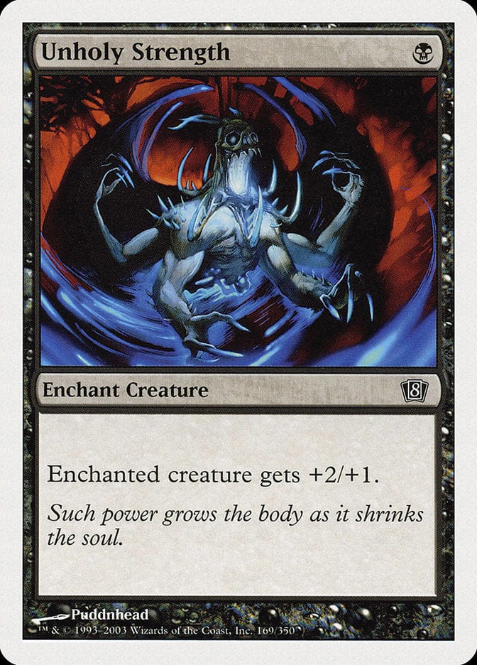 Unholy Strength [Eighth Edition] Magic: The Gathering