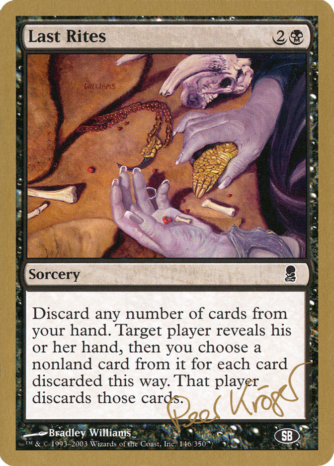 Last Rites (Peer Kroger) (SB) [World Championship Decks 2003] Magic: The Gathering