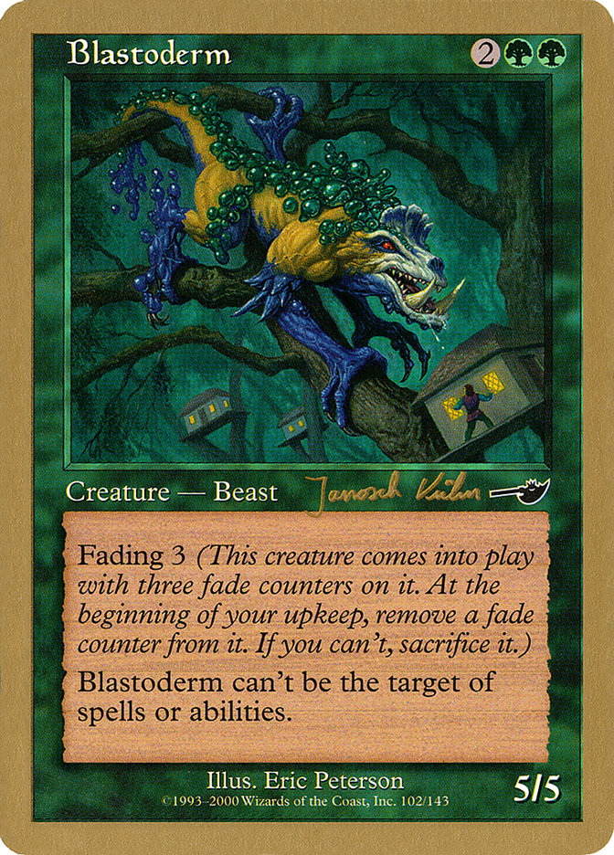 Blastoderm (Janosch Kuhn) [World Championship Decks 2000] Magic: The Gathering