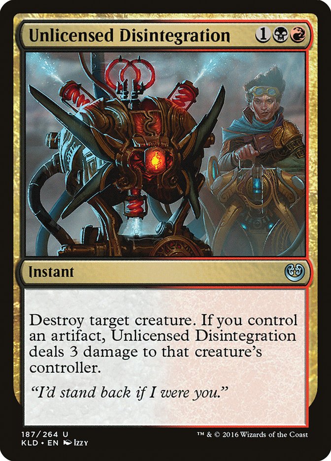 Unlicensed Disintegration [Kaladesh] Magic: The Gathering