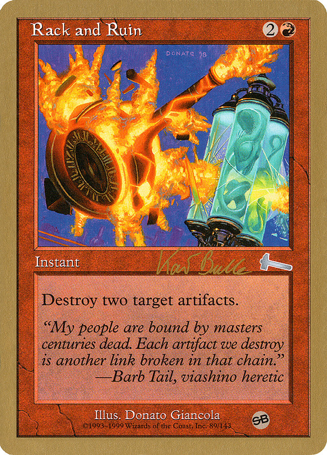 Rack and Ruin (Kai Budde) (SB) [World Championship Decks 1999] Magic: The Gathering