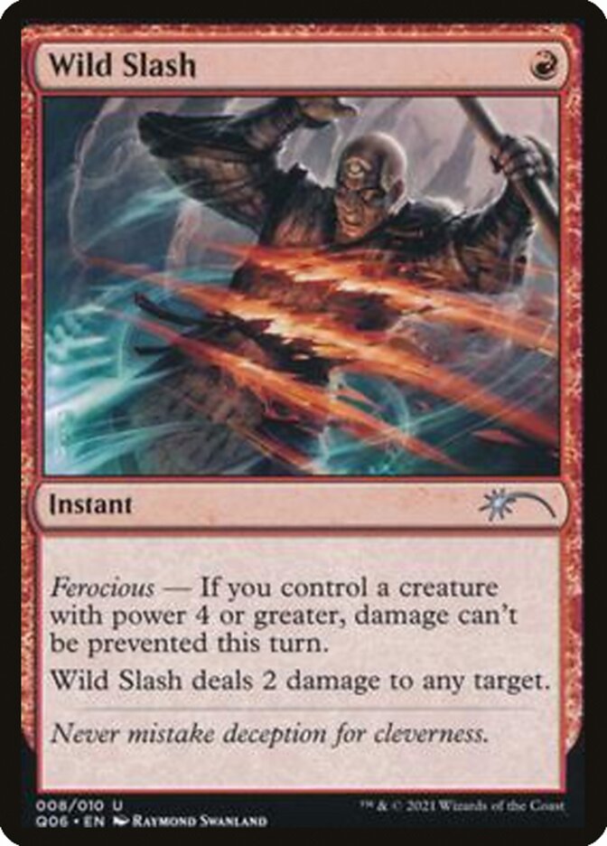 Wild Slash [Pioneer Challenger Decks 2021] Magic: The Gathering