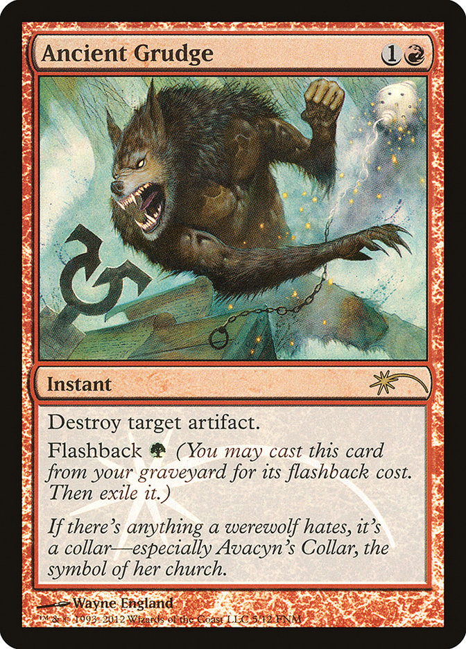 Ancient Grudge [Friday Night Magic 2012] Magic: The Gathering