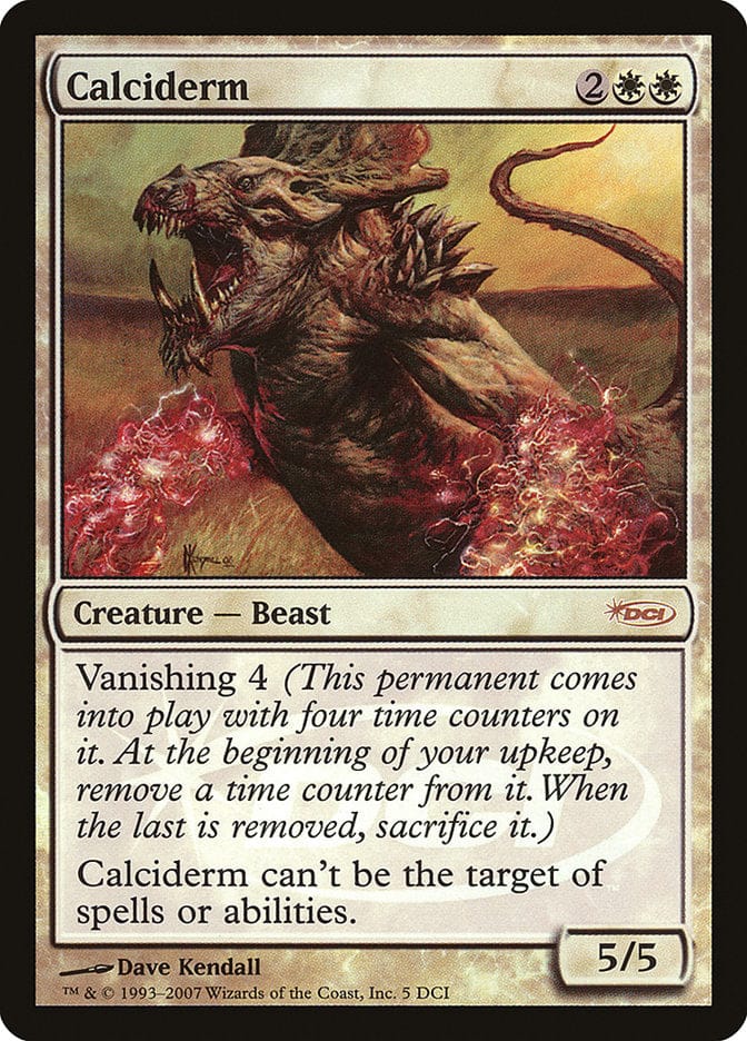 Calciderm [Gateway 2007] Magic: The Gathering