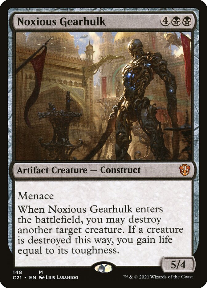 Noxious Gearhulk [Commander 2021] Magic: The Gathering