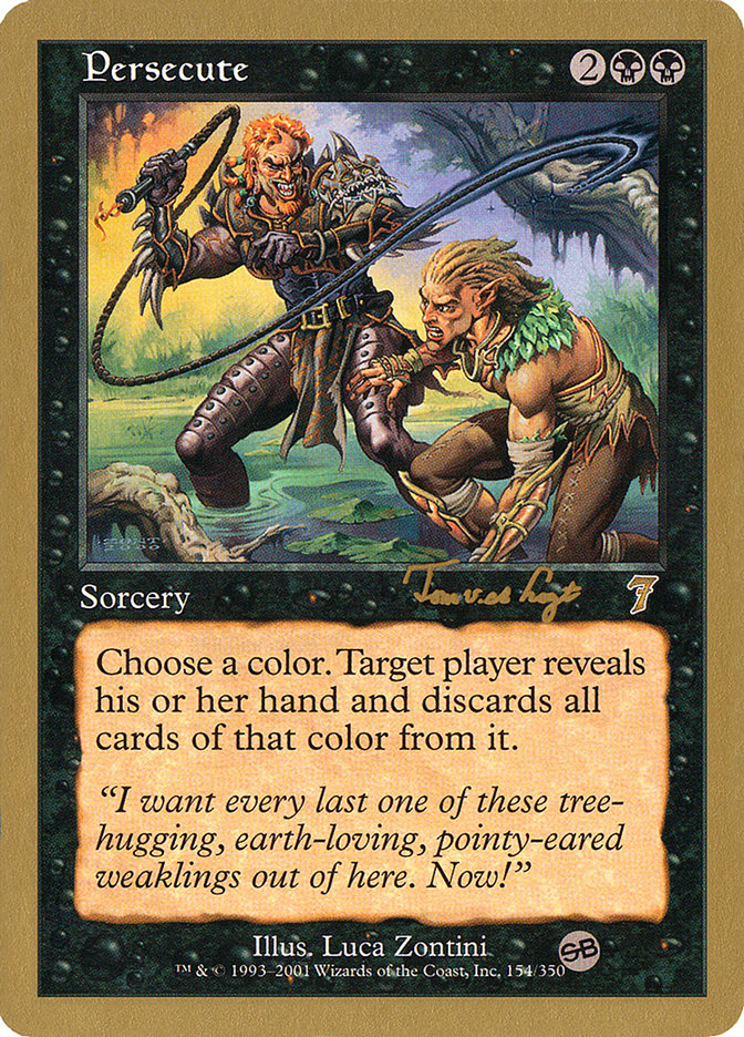 Persecute (Tom van de Logt) (SB) [World Championship Decks 2001] Magic: The Gathering