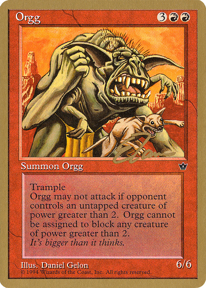 Orgg (Eric Tam) [Pro Tour Collector Set] Magic: The Gathering