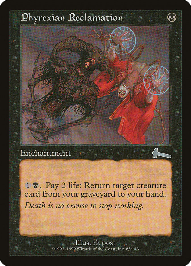 Phyrexian Reclamation [Urza's Legacy] Magic: The Gathering