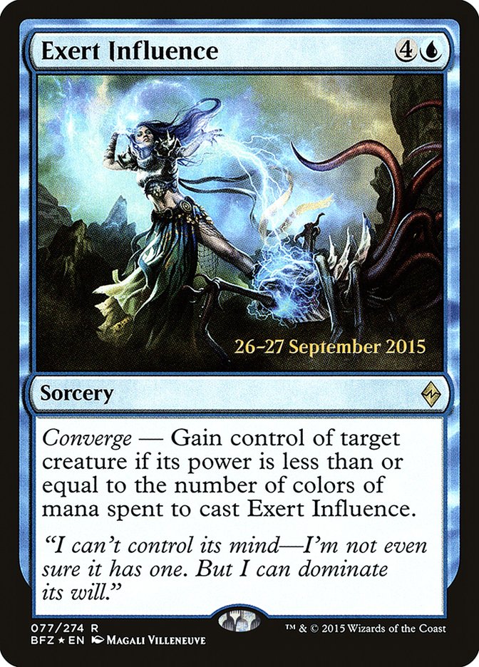 Exert Influence [Battle for Zendikar Prerelease Promos] Magic: The Gathering
