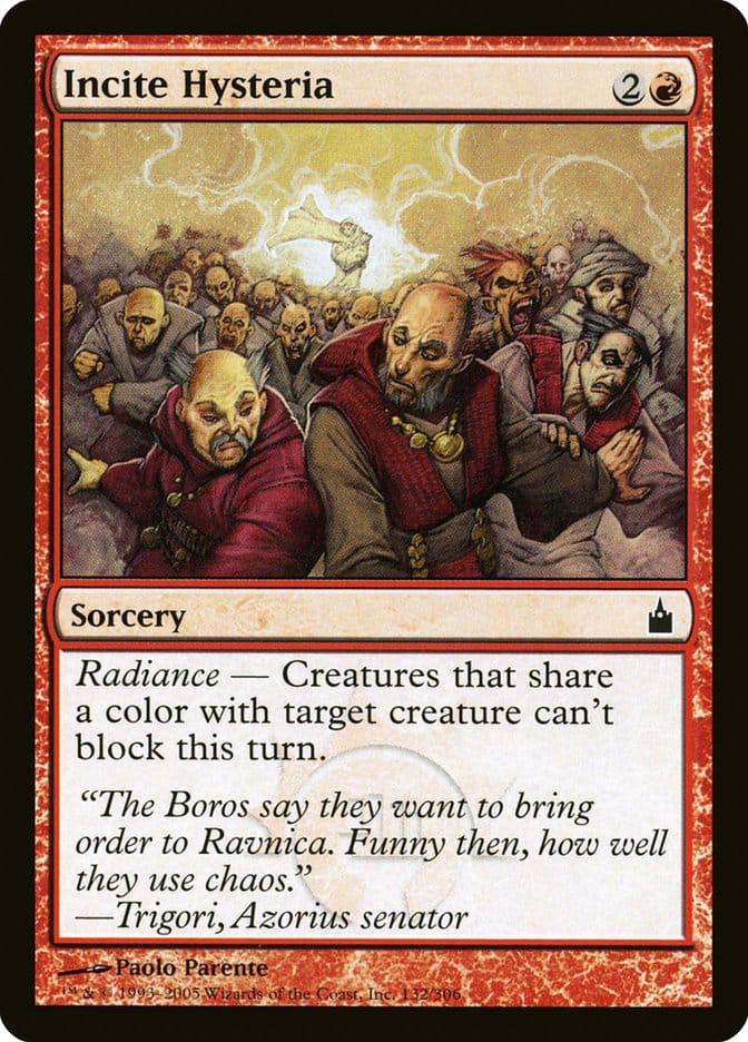Incite Hysteria [Ravnica: City of Guilds] Magic: The Gathering