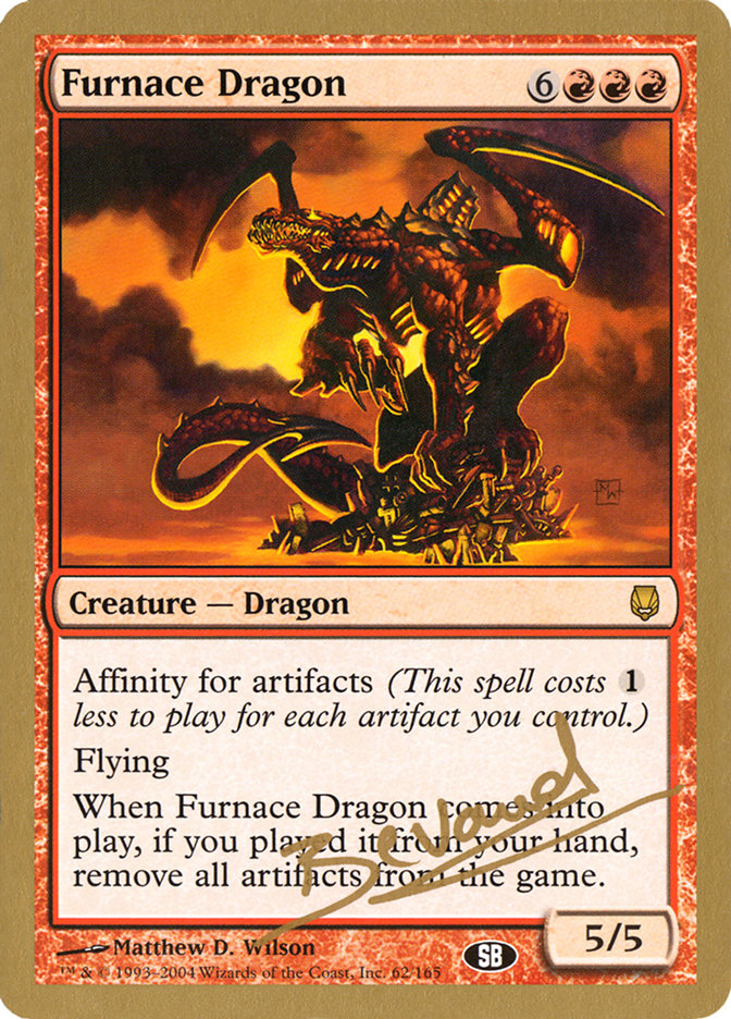 Furnace Dragon (Manuel Bevand) (SB) [World Championship Decks 2004] Magic: The Gathering