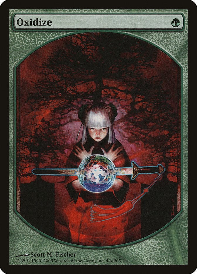 Oxidize [Magic Player Rewards 2005] Magic: The Gathering