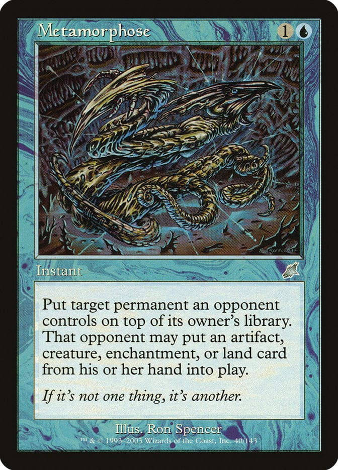 Metamorphose [Scourge] Magic: The Gathering
