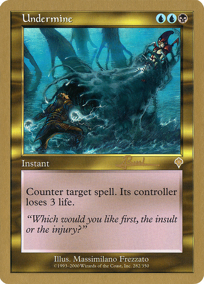 Undermine (Antoine Ruel) [World Championship Decks 2001] Magic: The Gathering