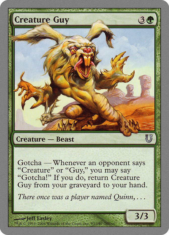 Creature Guy [Unhinged] Magic: The Gathering