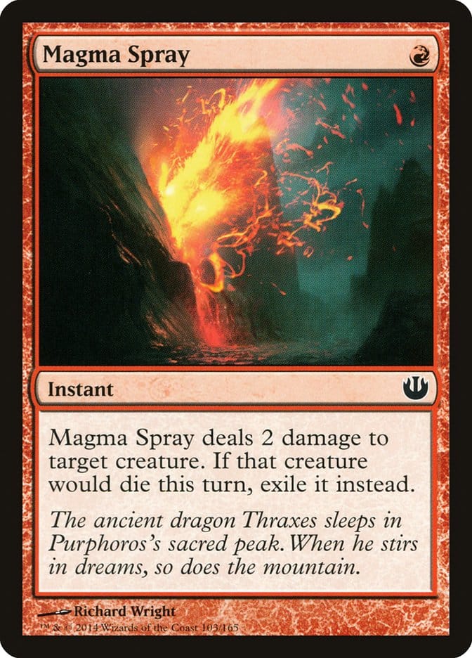 Magma Spray [Journey into Nyx] Magic: The Gathering