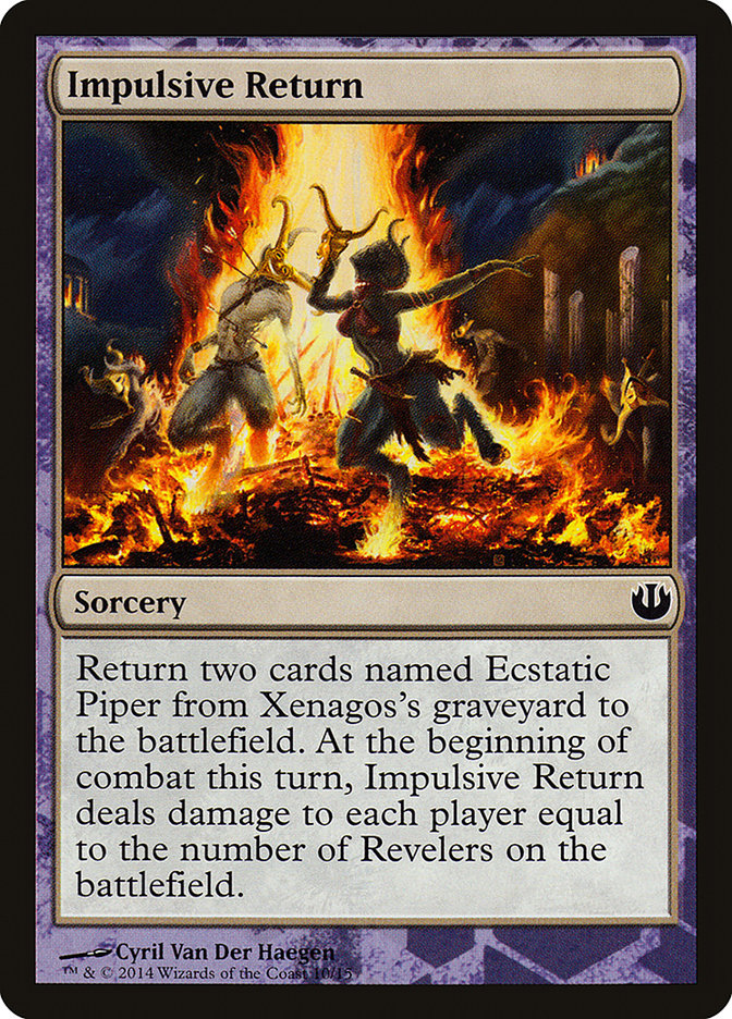 Impulsive Return [Journey into Nyx Defeat a God] Magic: The Gathering