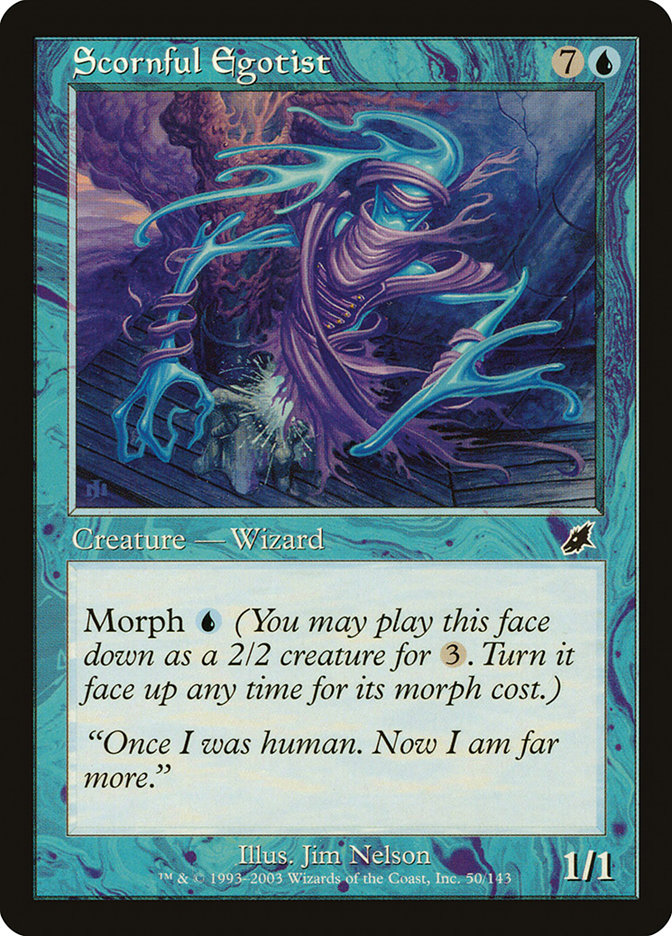 Scornful Egotist [Scourge] Magic: The Gathering