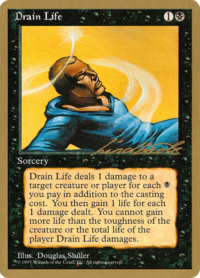Drain Life (Leon Lindback) [Pro Tour Collector Set] Magic: The Gathering