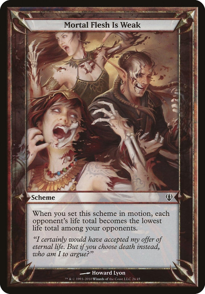 Mortal Flesh Is Weak (Schemes) [Archenemy Schemes] Magic: The Gathering