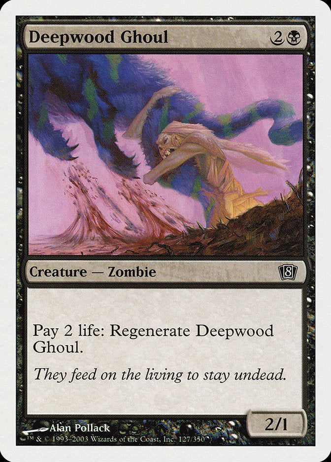 Deepwood Ghoul [Eighth Edition] Magic: The Gathering