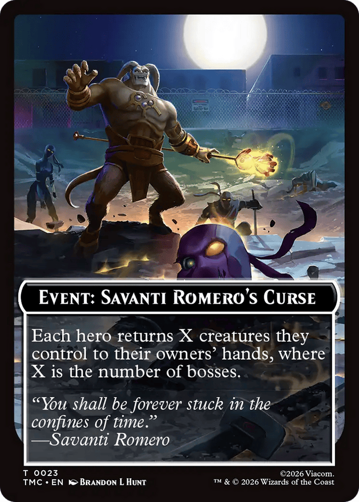 Event: Savanti Romero's Curse [Teenage Mutant Ninja Turtles Commander Tokens]