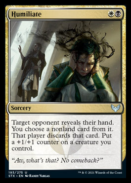 Humiliate [Strixhaven: School of Mages] Magic: The Gathering
